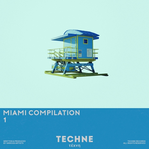 Casmalia, ZOF, Felix Leiter, Rion S, Kaysin, MUUS - Miami Compilation 1